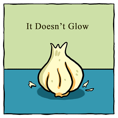 It Doesn’t Glow
