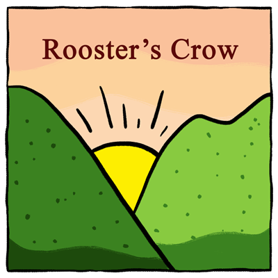Rooster’s Crow